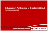 Educacion Ambiental y Sostenibilidad Tombatossals 2010.
