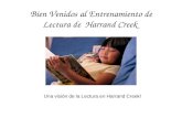 Bien Venidos al Entrenamiento de Lectura de Harrand Creek Una visión de la Lectura en Harrand Creek!
