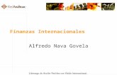 Finanzas Internacionales Alfredo Nava Govela. Temas a Tratar Introducción a Finanzas Internacionales Regimenes Cambiarios y el Sistema Monetario Internacional.