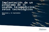 0 0 Telefónica Servicios Audiovisuales S.A. / Telefónica España S.A. Título de la ponencia / Otros datos de interés / 26-01-2010 Implantación de un programa.