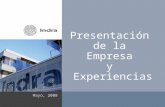 Presentación de la Empresa y Experiencias Mayo, 2008.