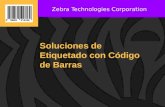 Zebra Technologies Corporation Soluciones de Etiquetado con Código de Barras Zebra Technologies Corporation.