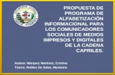 © 2013 PROPUESTA DE PROGRAMA DE ALFABETIZACIÓN INFORMACIONAL PARA LOS COMUNICADORES SOCIALES DE MEDIOS IMPRESOS Y DIGITALES DE LA CADENA CAPRILES. Autora: