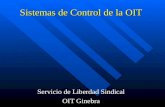 Sistemas de Control de la OIT Servicio de Liberdad Sindical OIT Ginebra.