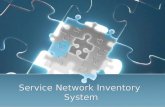 Service Network Inventory System. Agenda Introducción Inventarios en Redes de Servicio Carácterísticas SNI System Ventajas SNI System Introducción Inventarios.