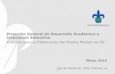 “Lis de Veracruz: Arte, Ciencia, Luz” Dirección General de Desarrollo Académico e Innovación Educativa Asesoría para la Elaboración del Diseño Modelo de.