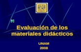 Evaluación de los materiales didácticos UNAM 2008.