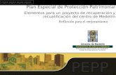 Plan Especial de Protección Patrimonial Elementos para un proyecto de recuperación y recualificación del centro de Medellín PEPP PEPP Departamento Administrativo.