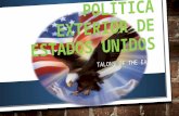 POLÍTICA EXTERIOR DE ESTADOS UNIDOS TALONS OF THE EAGLE.