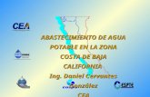 ABASTECIMIENTO DE AGUA POTABLE EN LA ZONA COSTA DE BAJA CALIFORNIA Ing. Daniel Cervantes González CEA.