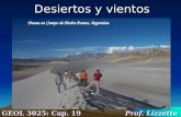 Desiertos y vientos GEOL 3025: Cap. 19 Prof. Lizzette Rodríguez Dunas en Campo de Piedra Pomez, Argentina.