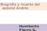 Biografía y muerte del apóstol Andrés Humberto Fierro G.