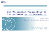 Reunión Anual de FIAP Lima, 28 de Mayo 2008 Una Valoración Prospectiva de las Reformas en Latinoamérica David Tuesta Director de Estudios de Pensiones.