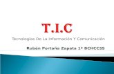 Tecnologías De La Información Y Comunicación Rubén Portaña Zapata 1º BCHCCSS.