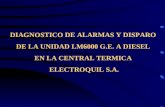 DIAGNOSTICO DE ALARMAS Y DISPARO DE LA UNIDAD LM6000 G.E. A DIESEL EN LA CENTRAL TERMICA ELECTROQUIL S.A.