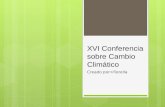 XVI Conferencia sobre Cambio Climático Creado por>fiorella.