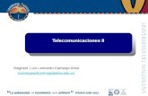 Telecomunicaciones II Magíster. Luís Leonardo Camargo Arizalcamargoa@unimagdalena.edu.co.