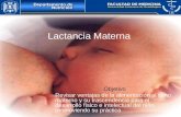 Dra.LoaizaLactancia Materna1 Objetivo Revisar ventajas de la alimentación al seno materno y su trascendencia para el desarrollo físico e intelectual del.