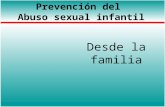 Prevención del Abuso sexual infantil Desde la familia.
