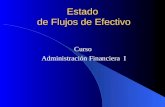 Estado de Flujos de Efectivo Curso Administración Financiera I.