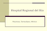 Hospital Regional del Río Reynosa, Tamaulipas, México.