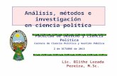 Facultad de Derecho y Ciencia Política Carrera de Ciencia Política y Gestión Pública 2 de OCTUBRE de 2013 Análisis, métodos e investigación en ciencia.