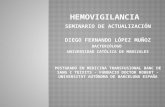 SEMINARIO DE ACTUALIZACIÓN DIEGO FERNANDO LÓPEZ MUÑOZ BACTERIÓLOGO UNIVERSIDAD CATÓLICA DE MANIZALES POSTGRADO EN MEDICINA TRANSFUSIONAL BANC DE SANG I.