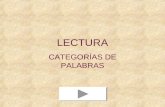 LECTURA CATEGORÍAS DE PALABRAS GATO MONO RATÓN CASA Busca y señala la palabra que sobra.