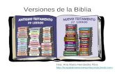 Versiones de la Biblia Hna. Ana María Hernández Ríos .