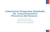 Coberturas Programa Ampliado de Inmunizaciones Provincia del Huasco FANNY LÓPEZ ALFARO DEPTO.ATENCIÓN PRIMARIA SERVICIO DE SALUD ATACAMA.