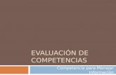 EVALUACIÓN DE COMPETENCIAS Competencia para Manejar Información.