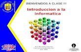 Introduccion a la informatica Ana Mercedes Cáceres mercycaceres@walla.com Año 2006 BIENVENIDOS A CLASE !!!