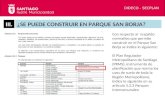 III.¿SE PUEDE CONSTRUIR EN PARQUE SAN BORJA? DIDECO - SECPLAN Con respecto al respaldo normativo que permite construir en el Parque San Borja se indica.