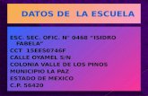 ESC. SEC. OFIC. N° 0468 “ISIDRO FABELA” CCT 15EES0746F CALLE OYAMEL S/N COLONIA VALLE DE LOS PINOS MUNICIPIO LA PAZ ESTADO DE MEXICO C.P. 56420.