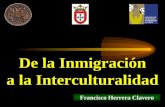 Francisco Herrera Clavero De la Inmigración a la Interculturalidad.