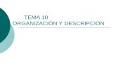TEMA 10 ORGANIZACIÓN Y DESCRIPCIÓN. 10.1.- Aplicación de los principios de respeto al origen y orden original a los fondos de archivo  La reconstrucción.