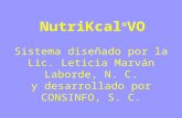 NutriKcal ® VO Sistema diseñado por la Lic. Leticia Marván Laborde, N. C. y desarrollado por CONSINFO, S. C.