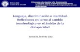 III Jornadas sobre Igualdad y No Discriminación “La fuerza del lenguaje: su efecto en la discriminación o la integración social de las mujeres, los inmigrantes.
