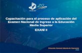 Dirección General Adjunta de Operación 2015 Capacitación para el proceso de aplicación del Examen Nacional de Ingreso a la Educación Media Superior EXANI.