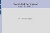 Propiedad horizontal arts. 2037/72 Dr. Claudio Kiper.