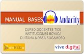 CURSO DOCENTES TICE INSTITUCIONES BOYACA DUITAMA-NOBSA-SOGAMOSO MANUAL BASES.