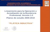 INSTITUTO TECNOLÓGICO DE CHETUMAL SUBDIRECCIÓN ACADÉMICA DIVISIÓN DE ESTUDIOS PROFESIONALES Lineamiento para la Operación y Acreditación de la Residencia.