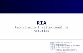 RIA Repositorio Institucional de Asturias Dirección General de Modernización, Telecomunicaciones y Sociedad de la Información Servicio de Publicaciones,