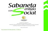 Alcaldía de Sabaneta Secretaria de Educación y Cultura Institución Educativa para el Trabajo y el Desarrollo Humano CEOGET Creado por Acuerdo Municipal.
