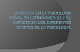 INTRODUCCION…  Durante los últimos años la Psicología en su totalidad poco o nada ha aportado a las comunidades Latinoamericanas, los psicólogos han.