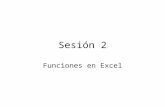 Sesión 2 Funciones en Excel. Sesión 2 Tipos de funciones: – Financieras. – Fecha y hora. – Matemáticas y trigonométricas. – Estadísticas. – Búsqueda y.