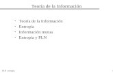 PLN entropía1 Teoría de la Información Entropía Información mutua Entropía y PLN.