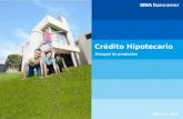 Elaborado por: Dirección de Producto Individual Última actualización: Enero 2012 Anaquel de productos Crédito Hipotecario Abril 16, 2012.