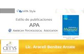 Estilo de publicaciones APA Lic. Araceli Benítez Arzate Tercera edición en español Sexta en inglés.