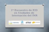 1º Encuentro de EID en Unidades de Internación del INR.